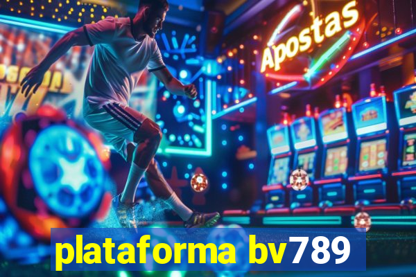 plataforma bv789